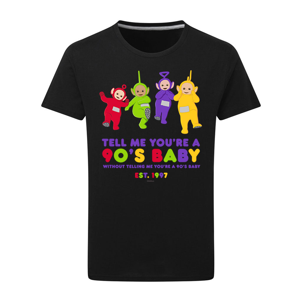 Tell me you're a 90's baby T-Shirt